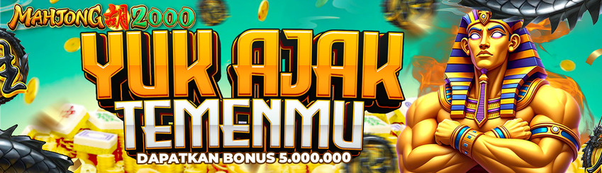 AJAK TEMAN DAN DAPATKAN BONUS